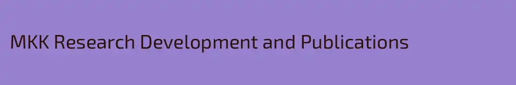MKK Research Development and Publications